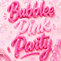 Bubblee Pink Party